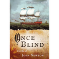 Once Blind: The Life of John Newton