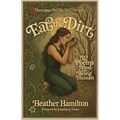 Eat the Dirt: 52 Poems on God and Being Human