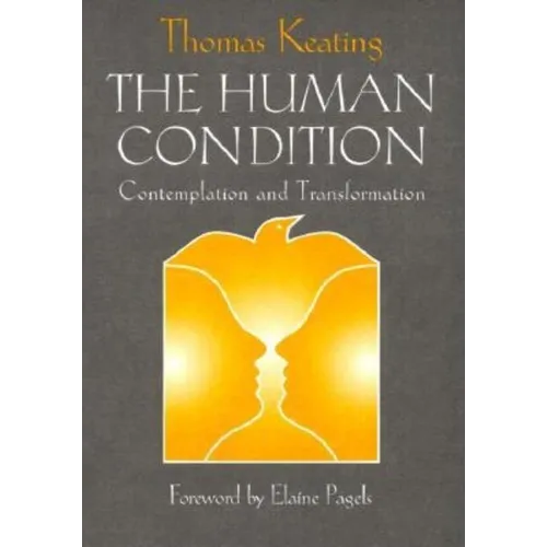 The Human Condition: Contemplation and Transformation