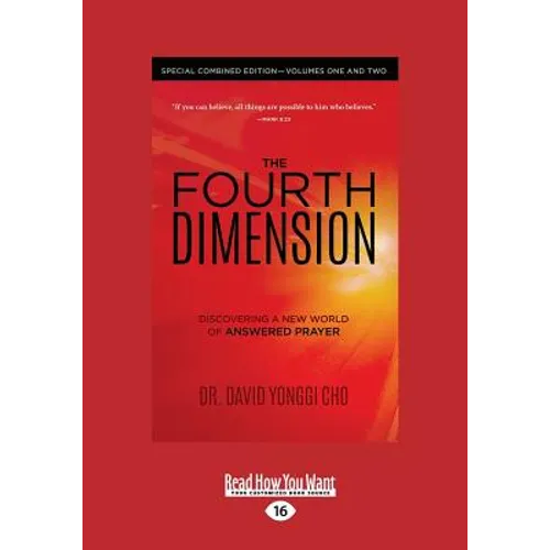 The Fourth Dimension: Special Combined Edition - Volumes One and Two (Large Print 16pt)
