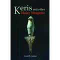 Keris and Other Malay Weapons