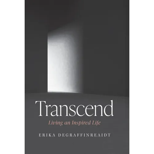 Transcend: Living An Inspired Life