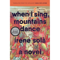When I Sing, Mountains Dance