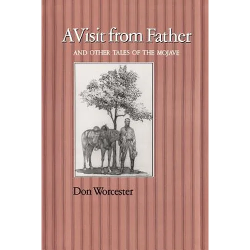 A Visit from Father: And Other Tales of the Mojave