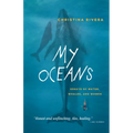 My Oceans: Essays of Water, Whales, and Women
