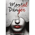 Mortal Danger