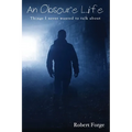 An Obscure Life