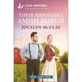 Their Impossible Amish Match: An Uplifting Inspirational Romance