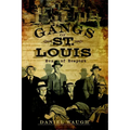 Gangs of St. Louis: Men of Respect