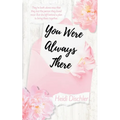 You Were Always There