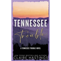 Tennessee Trouble
