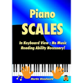 Piano Scales In Keyboard View - No Music Reading Ability Necessary!