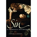 Sin: A Thomistic Psychology