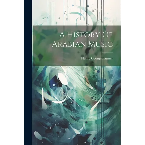 A History Of Arabian Music