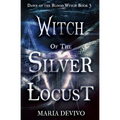 Witch of the Silver Locust