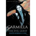 Carmilla / The Evil Guest