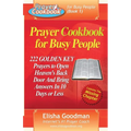 Prayer Cookbook for Busy People (Book 1): 222 Golden Key Prayers