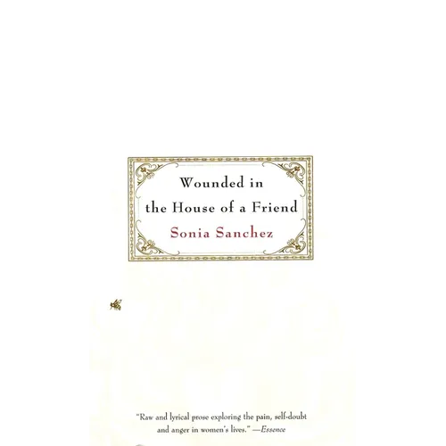 Wounded in the House of a Friend