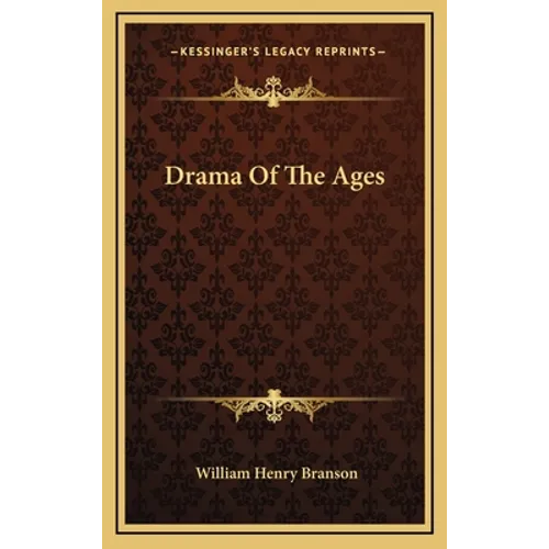 Drama Of The Ages