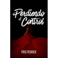 Perdiendo el Control