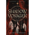 Shadow Voyager Whispers of the Veil Book One