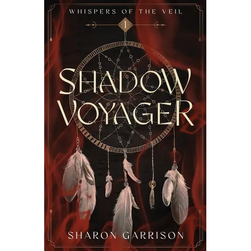 Shadow Voyager Whispers of the Veil Book One