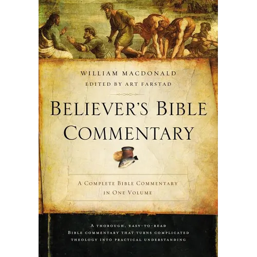 Believer's Bible Commentary