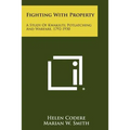 Fighting With Property: A Study Of Kwakiutl Potlatching And Warfare, 1792-1930