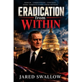 Eradication From Within