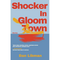 Shocker in Gloomtown: Stories