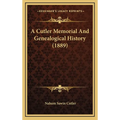 A Cutler Memorial And Genealogical History (1889)