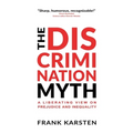The Discrimination Myth