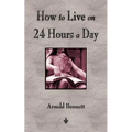 How To Live On 24 Hours A Day