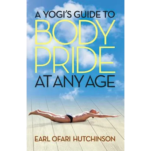 A Yogi's Guide to Body Pride at Any Age