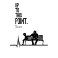 Up to This Point.
