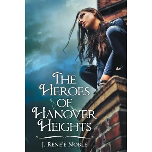 The Heroes of Hanover Heights