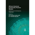 African American Community Practice Models: Historical and Contemporary Responses