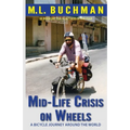 Mid-Life Crisis on Wheels: a bicycle journey around the world