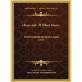 Memorials Of Adare Manor: With Historical Notices Of Adare (1865)