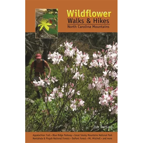 Wildflower Walks & Hikes: North Carolina Mountains
