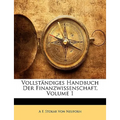 Vollständiges Handbuch der Finanz-wissenschaft.