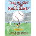 Take Me Out to the Ball Game
