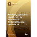 Methods, Algorithms and Circuits for Photovoltaic Systems Diagnosis and Control