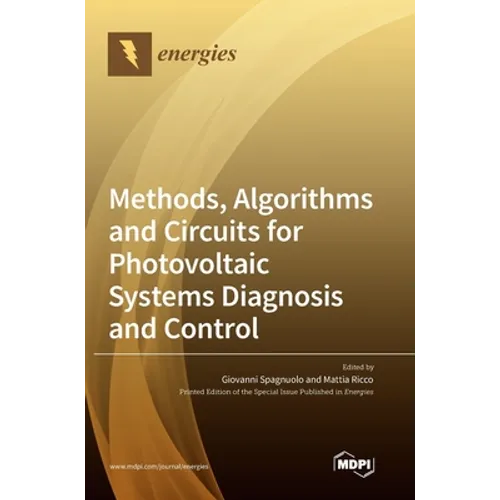 Methods, Algorithms and Circuits for Photovoltaic Systems Diagnosis and Control