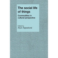 The Social Life of Things