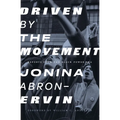Driven by the Movement: Reports from the Black Power Era