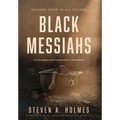 Black Messiahs