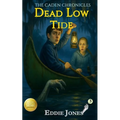 Dead Low Tide: A Young Adult / Middle Grade Mystery Filled with Suspense and Supernatural Twists