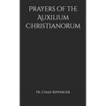 Prayers of the Auxilium Christianorum