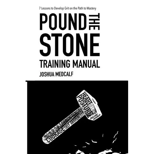 Pound The Stone Training Manual